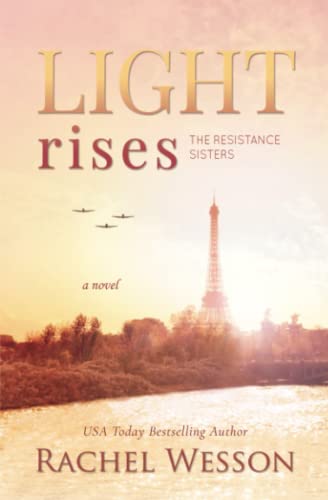 Light Rises: The Resistance Sisters