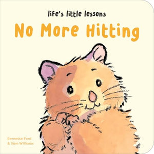Life's Little Lessons: No More Hitting 