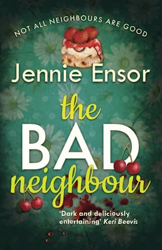 The Bad Neighbour