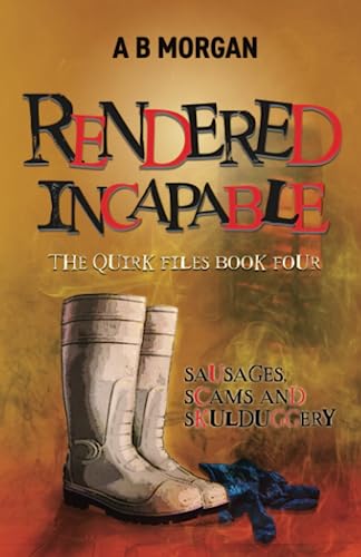 Rendered Incapable