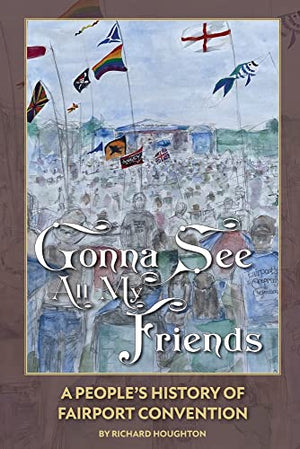 Gonna See All My Friends