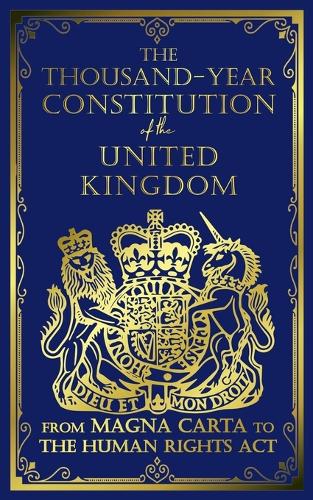 The Thousand-Year Constitution of the United Kingdom