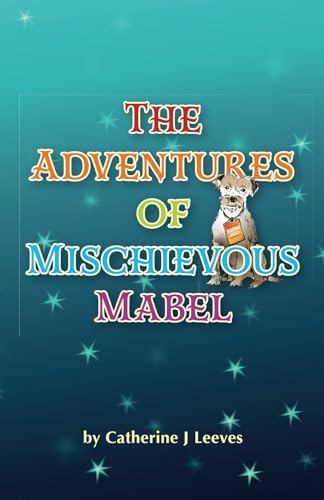 The Adventures of Mischievous Mabel