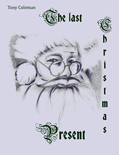 The Last Christmas Present