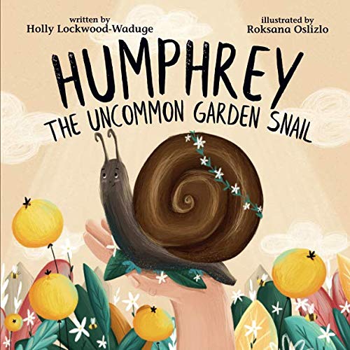 Humphrey the Uncommon Garden Snail