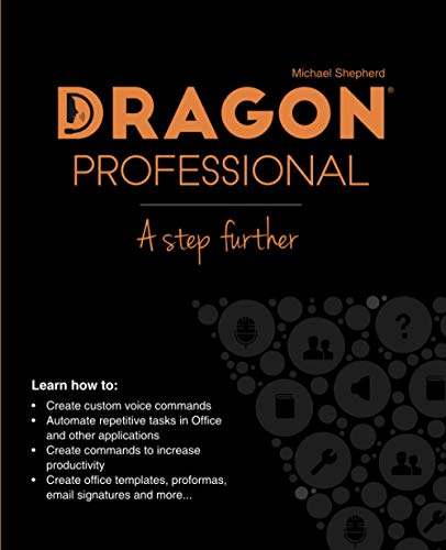 Dragon Professional - A Step Further