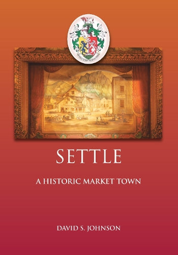 Settle: A Historic Market Town