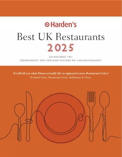 Harden's Best UK Restaurants 2025 25th EDITION