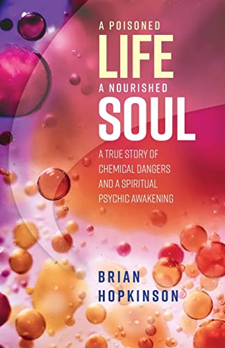A Poisoned Life - A Nourished Soul