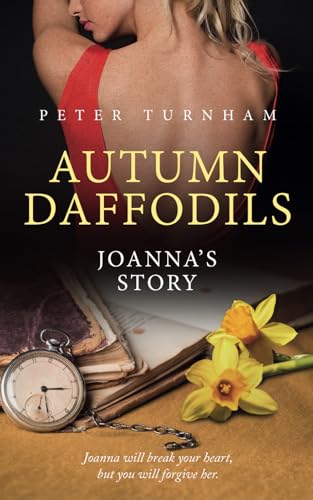 Autumn Daffodils Joanna's Story