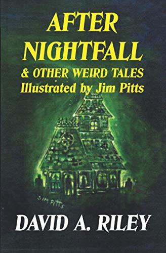 After Nightfall & Other Weird Tales