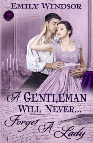 A Gentleman Will Never... Forget a Lady (The Governess Chronicles)