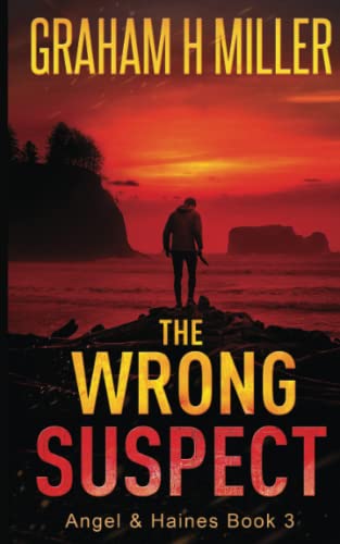 The Wrong Suspect (Angel & Haines)