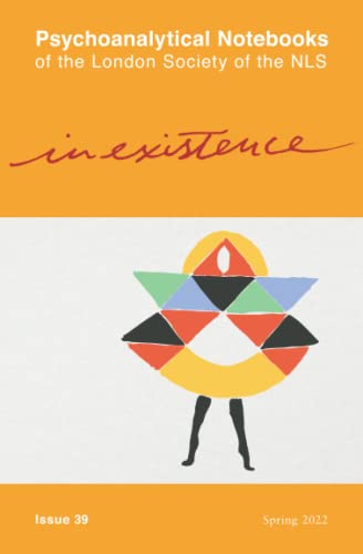 In-Existence: London Society of the New Lacanian School