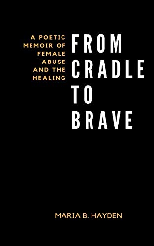 From Cradle to Brave