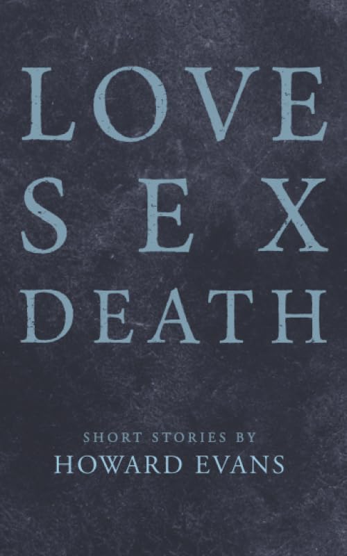 Love Sex Death