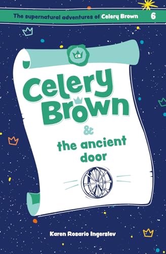Celery Brown and the ancient door