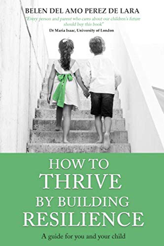 How to THRIVE by Building RESILIENCE