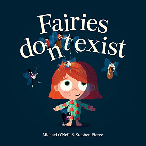 Fairies don't exist
