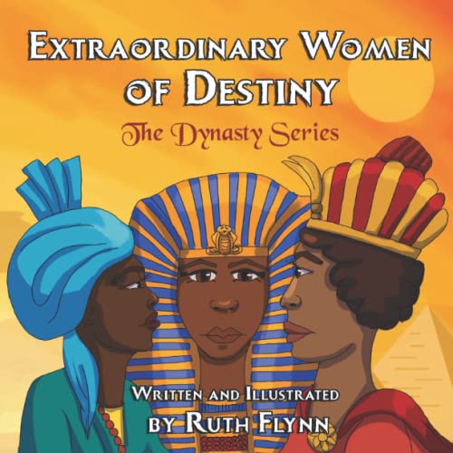 Extraordinary Women of Destiny: The Dynasty Series