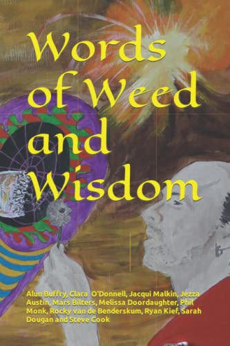Words of Weed and Wisdom