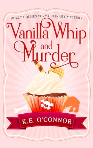 Vanilla Whip and Murder