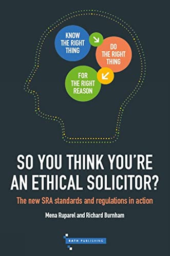 So You Think You're An Ethical Solicitor?