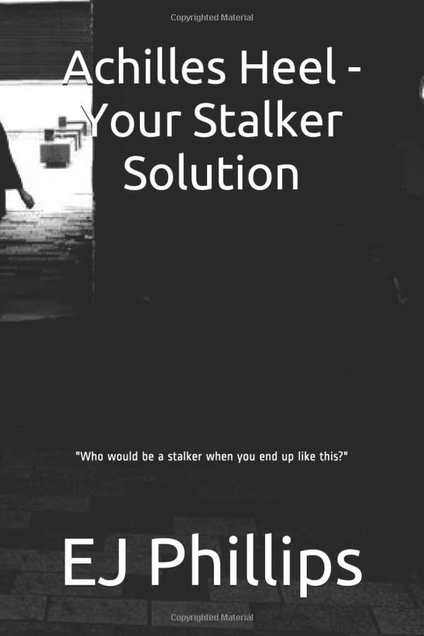 Achilles Heel - Your Stalker Solution