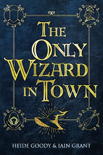 The Only Wizard in Town