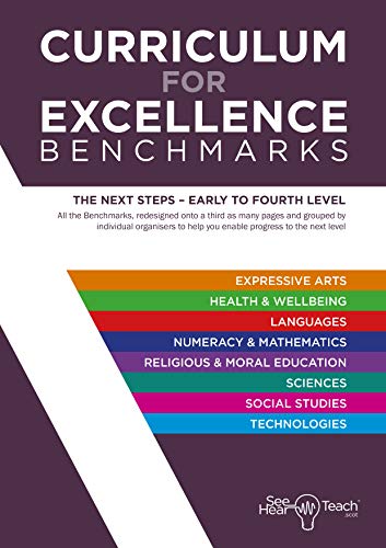 Curriculum for Excellence: Benchmarks - The Next Steps