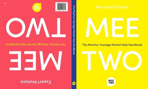 The MeeTwo Teenage Mental Help Handbook