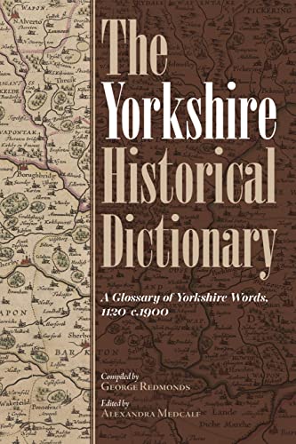 The The Yorkshire Historical Dictionary