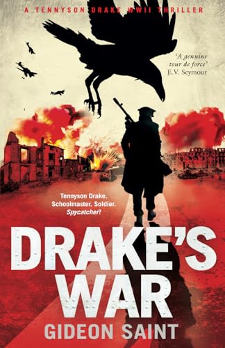 Drake's War: A Tennyson Drake WWII Thriller