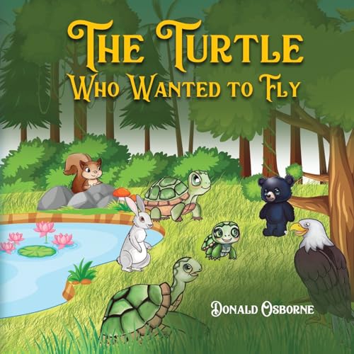 The Turtle Who Wanted to Fly