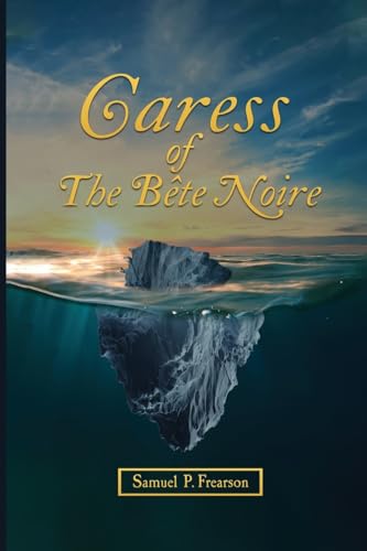 Caress Of The Bte Noire