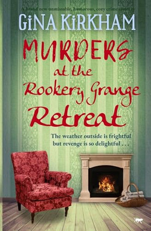 Murders at The Rookery Grange Retreat
