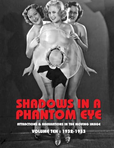 Shadows in a Phantom Eye, Volume 10 (1932-1933)