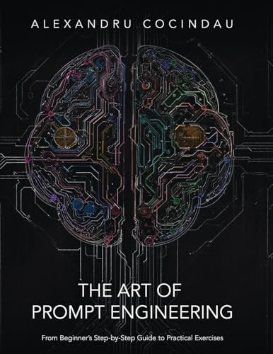 The Art of Prompt Engineering