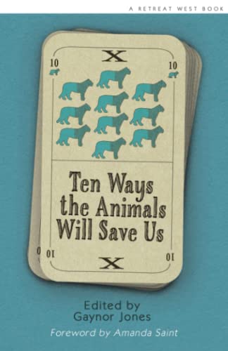 Ten Ways The Animals Will Save Us