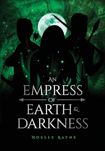 An Empress of Earth & Darkness