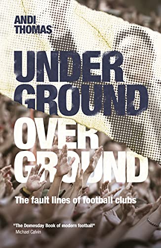Underground, Overground