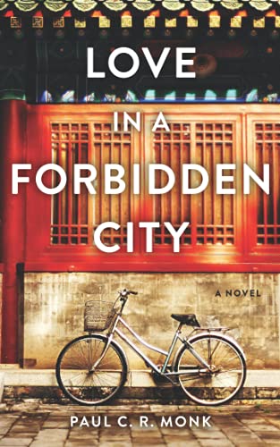 Love in a Forbidden City: That Spring In Beiijing