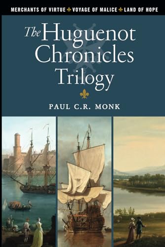 The Huguenot Chronicles Trilogy