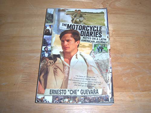 Motorcycle Diaries, The (movie Tie-in Edition)