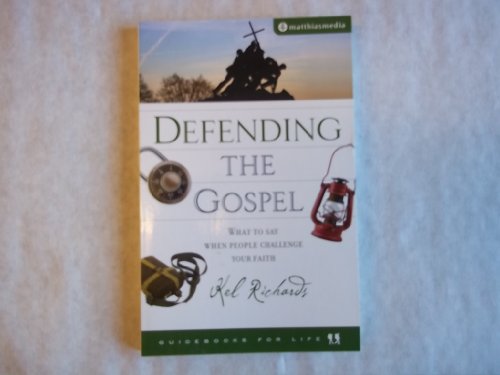 Defending the Gospel
