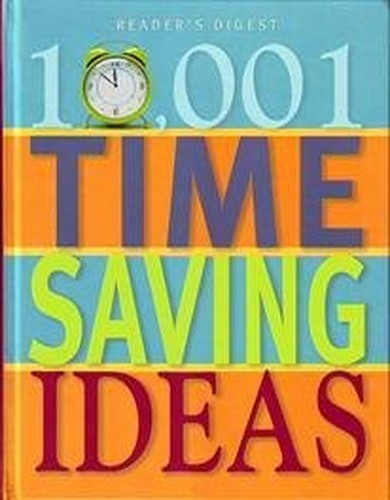 10,001 Time-saving Ideas