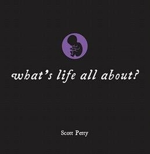 What's Life All About?