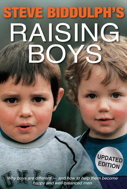 Steve Biddulph's Raising Boys