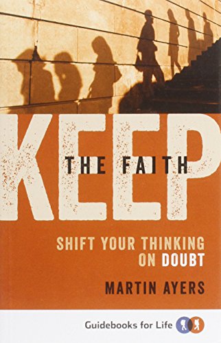 Keep the Faith: Shift your Thinking on Doubt