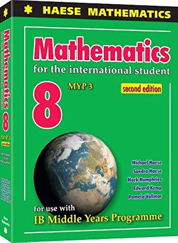 Mathematics for the International Student 8 (MYP 3) 2nd edition